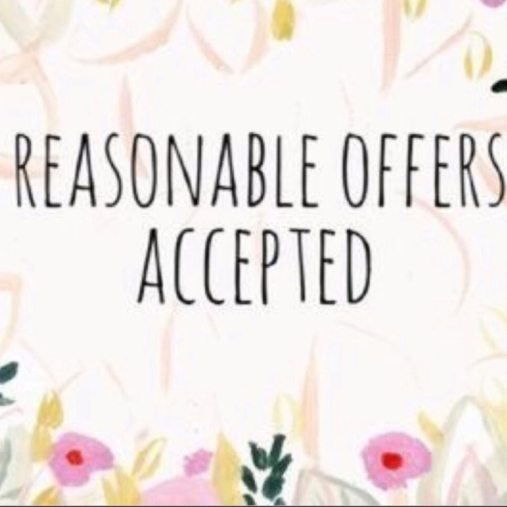 Reasonable Offers Accepted